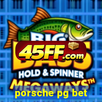 porsche pg bet